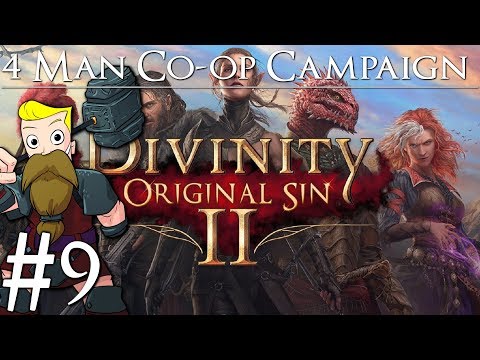 Divinity Original Sin 2 Definitive Edition | 4-Man Co-Op | Part 9 | Everything is on Fire