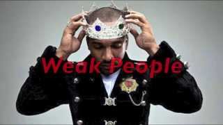 Cyhi The Prince: Weak People