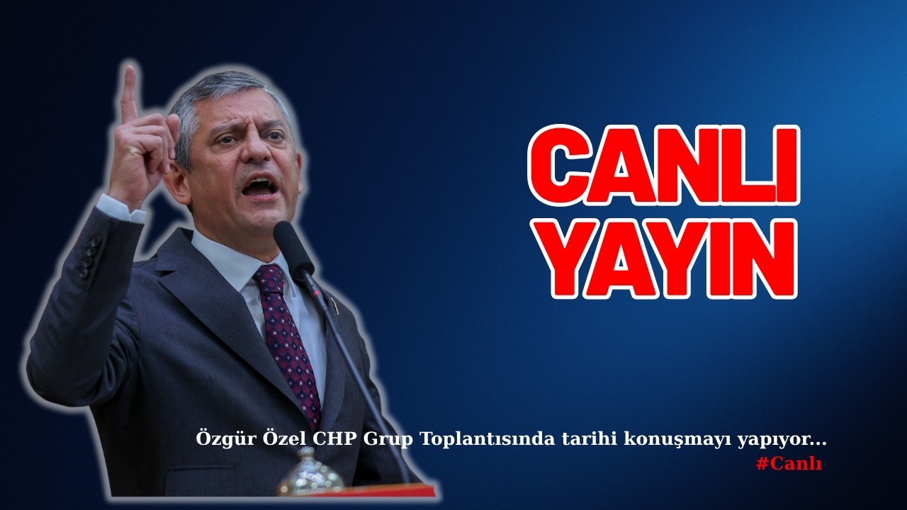 Özgür Özel CHP Grup Toplantısında Tarihi Konuşmayı Yapıyor #Canlı