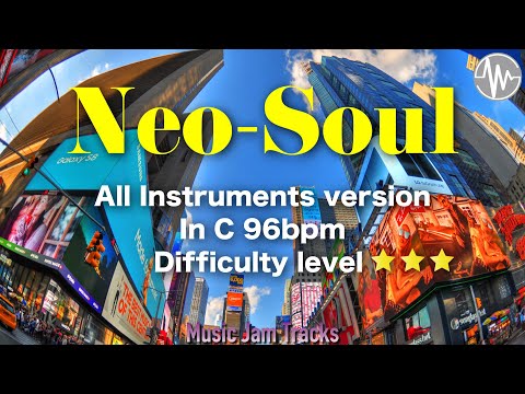 Neo-Soul Jam C Major 96bpm All Instruments version BackingTrack