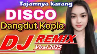 Download lagu DISCO DANGDUT KOPLO || THE SHARPNES OF THE CORAL || DJ REMIX DANGDUT KOPLO VIRAL 2025 mp3