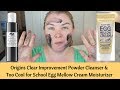Origins Clear Improvement Powder Cleanser & Egg Mellow Cream Moisturizer Review
