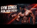 PUNJABI WORKOUT MIX 2026 NON STOP GYM SONGS BEST HIGH ENERGY GYM WORKOUT MUSIC DJ MIX 2026