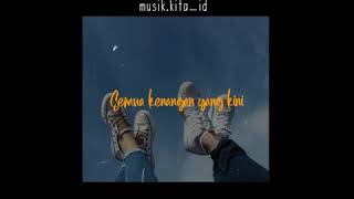 Download lagu Lagu terakhir untukmu-Last Child[Story Wa] mp3