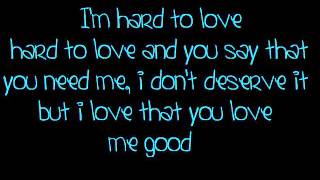 Hard To Love Lyrics - Lee Brice