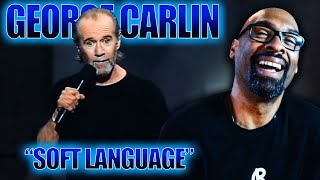 Reaction: George Carlin On Soft Language