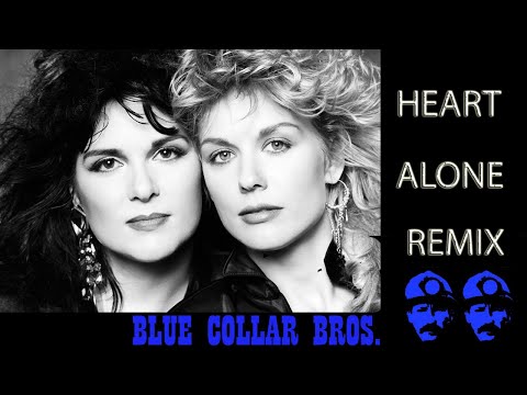 Heart - Alone (Blue Collar Bros. remix)