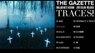 the GazettE-Cassis [TRACES VOL 2 Version] Radio