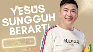 Download lagu Yesus Sungguh Berarti | Sepanjang Jalan Kehidupan Ini Cover By Chandra Jever mp3 Download lagu Yesus Sungguh Berarti | Sepanjang Jalan Kehidupan Ini Cover By Chandra Jever mp3