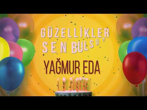 YAĞMUR EDA  - İyi ki Varsın İyi ki Doğdun  Yağmur Eda