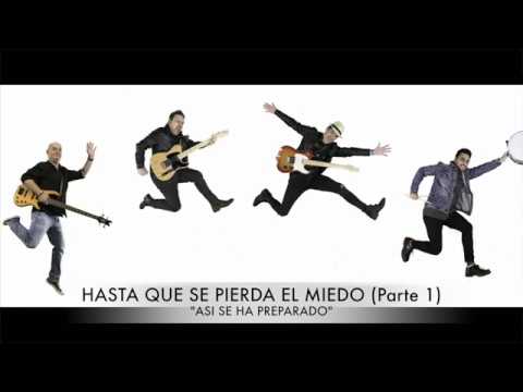 Mala Conciencia - Documental "Hasta que se pierda el miedo" (PARTE 1 DE 3)