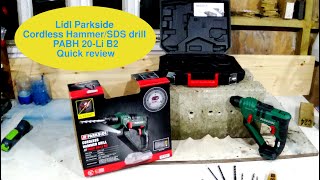 Lidl Parkside Cordless SDS Hammer drill PABH 20-Li B2 Quick Review