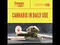 Cannabis in daily use