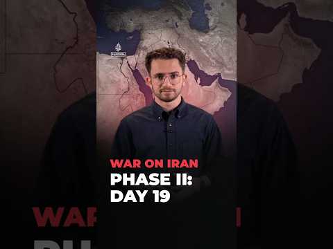 War on Iran: Phase II: Day 19