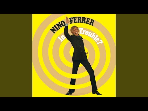Ma Vie Pour Rien - Nino Ferrer