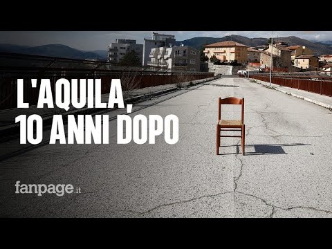 I returned to L'Aquila 10 years after the earthquake