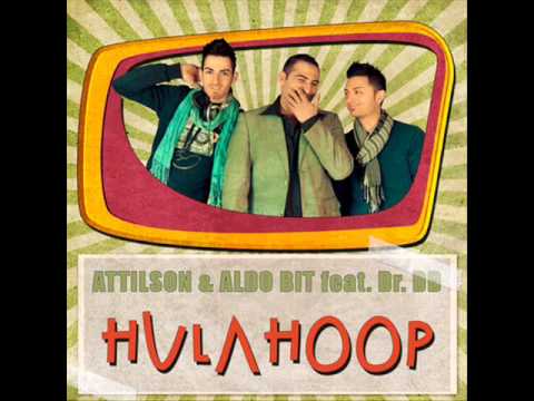 Attilson & Aldo Bit feat. Dr. DD - Hula Hoop (Ivan Bove Remix)