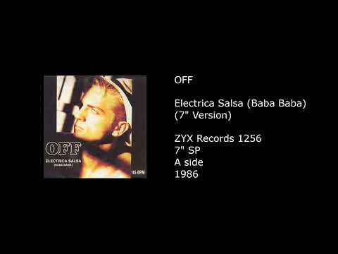 OFF - Electrica Salsa (Baba Baba) (7'' Version) - 1986