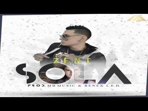 Sola - Zent (Prod. Renex L.E.D. & MB Music)
