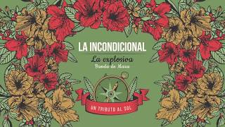 La Incondicional Music Video