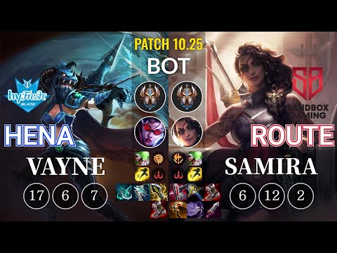hyF Hena Vayne vs SB Route Samira Bot - KR Patch 10.25