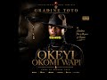 OKEYI OKOMI WAPI [Rachael]