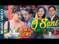 O SANI ft Sujan Marpa Tamang, Rani || Melina Rai, Pradip Pandey |Allied20 Crew| Official Music Video