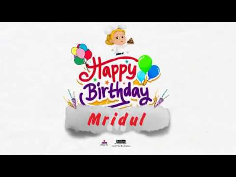 Happy Birthday Mridul