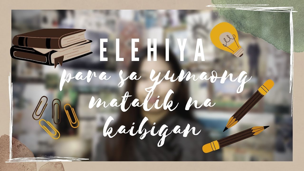 Elegy : Elehiya Para Sa Kaibigan Halimbawa