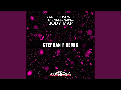 Body Map (Stephan F Remix Edit)