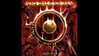 Arch Enemy - Wages Of Sin [Full Album]