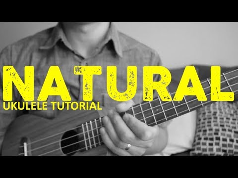 Imagine Dragons Natural Easy Ukulele Tutorial Chords How To Play Mp3 Free Download