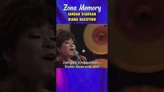 Download lagu DIANA NASUTION JANGAN BIARKAN #diananasution #muchsinalatas  #titieksandhora #eddysilitonga mp3