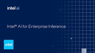 Enterprise AI Inference Demo with Intel | Intel Business