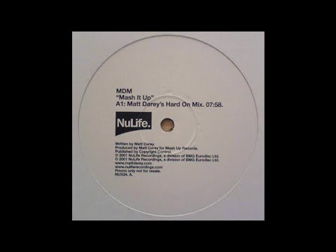 MDM - Mash It Up (Matt Darey's Hard On Mix) [2001]