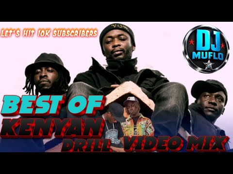 DJ MUFLO BEST OF KENYAN DRILL MIX SONGS VOL 2 VIDEO MIX 2025