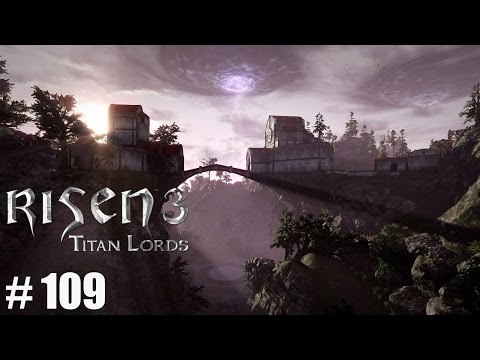 Let's play - Risen 3 - Titan Lords #109 (Shax)