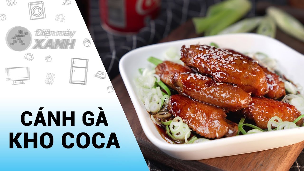 2 Cách Làm Gà Om Coca Độc Lạ Đậm Đà Hương Vị Đổi Gió Bữa Cơm Nhà Đơn Giản