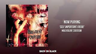 Malevolent Creation - Self Important Freak