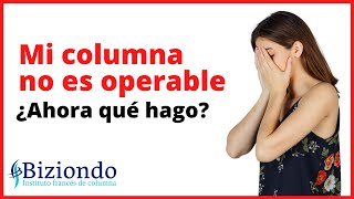 ¿Qué hacer cuando un problema de columna no es operable?  - Biziondo - Instituto Francés de Columna Vertebral