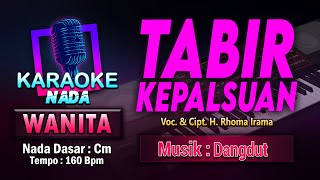 Download lagu Tabir Kepalsuan Karaoke Nada Wanita / Cewek | Voc. & Cipt. H. Rhoma Irama | Musik Dangdut | mp3