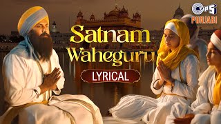 Download lagu Satnam Waheguru - Lyrical | Akaal | Gippy Grewal | Sonu Nigam | Shankar Ehsaan Loy | Happy Raikoti mp3