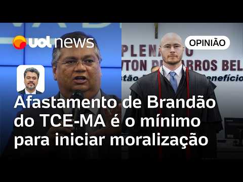 Afastamento de Brandão do TCE-MA por Flávio Dino é o mínimo para iniciar moralização | Sakamoto