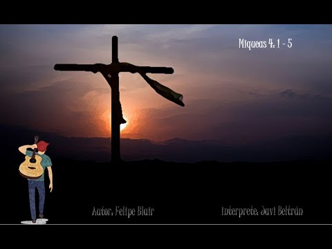 MIQUEAS. 4: 1 - 5. - jabelsi
