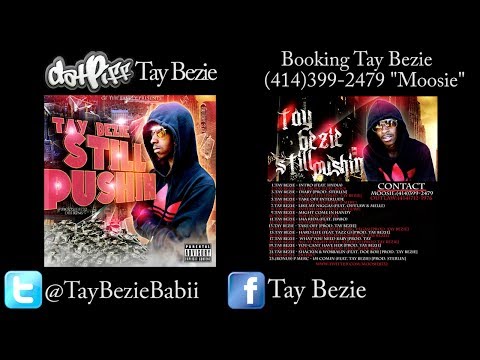 Tay Bezie - Came A Long Way