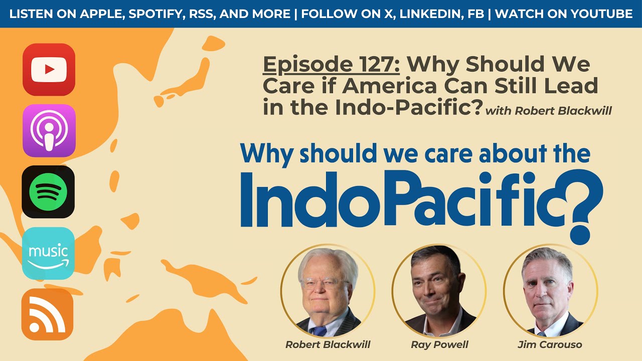 Why Should We Care if America Can Still Lead in the Indo-Pacific?