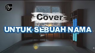 Download lagu  Untuk Sebuah Nama – Pance Pondaag (Cover) mp3