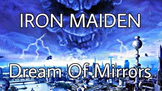 IRON MAIDEN - Dream Of Mirrors (Lyric Video)