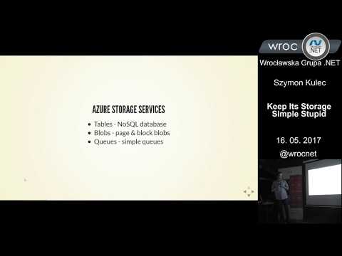 Spotkanie 99: Szyman Kulec - Keep Its Storage Simple Stupid