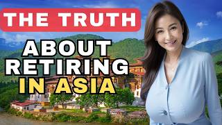 The TRUTH About RETIRING In ASIA You Must Know! - Learn it Before Leaving To These Countries!